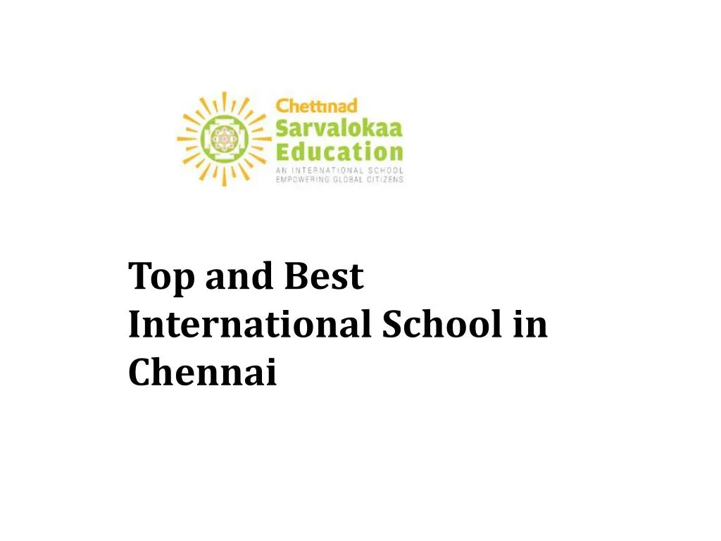 top and best international school in chennai