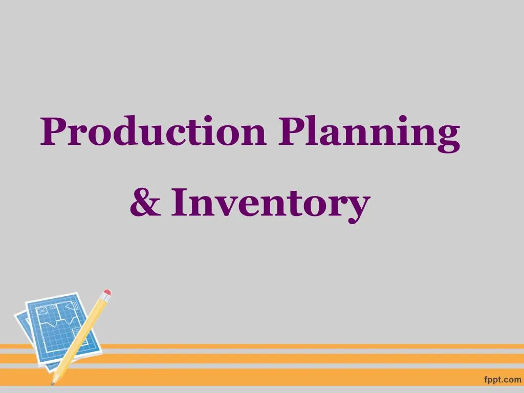 production planning inventory