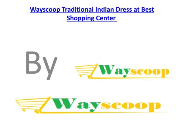 Wayscoop Traditional Indian Dress at Best Shopping Center