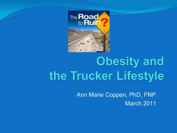 Obesity and the Trucker Lifestyle