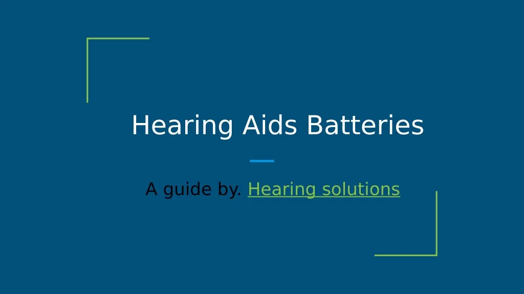 hearing aids batteries