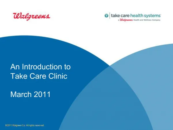 An Introduction to Take Care Clinic March 2011