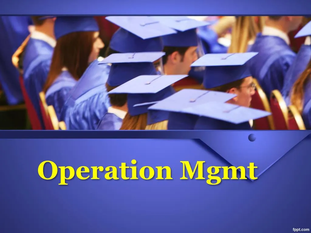 operation mgmt
