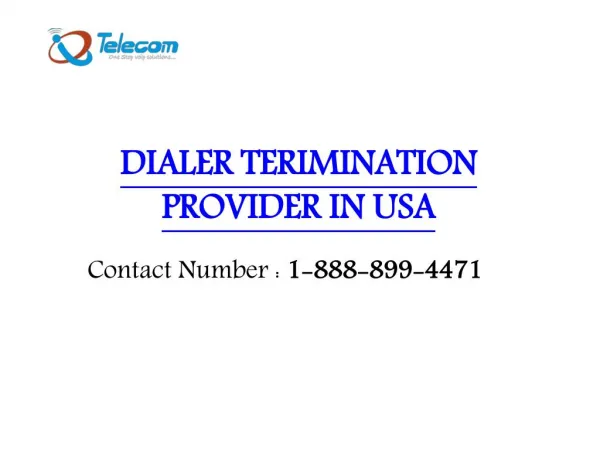 Dialer Termination Provider company in USA