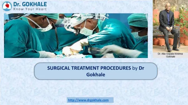 Surgical Treatments Procedures by Dr. Gokhale