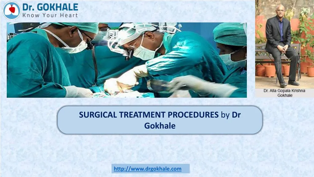surgical treatment procedures by dr gokhale