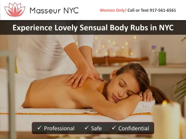 Experience Lovely Sensual Body Rubs in NYC