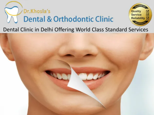 Dental Clinic in Delhi Offering World Class Standard Service