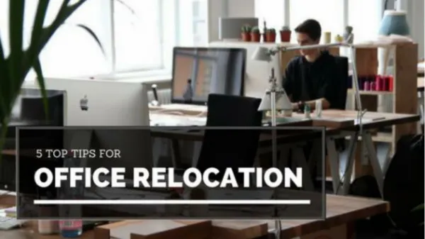 5 top tips for easy office relocation