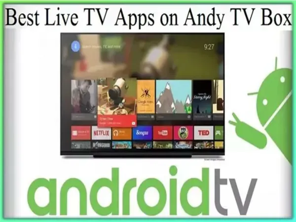 Best Live TV Apps on Andy TV Box