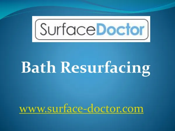 Bath Resurfacing - www.surface-doctor.com