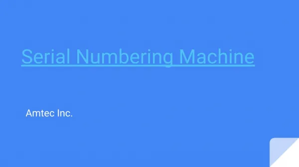 Serial Numbering Machine
