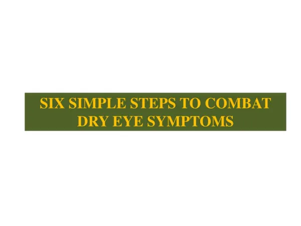 Eye Hospitals in Bangalore |Six simple steps to combat dry eye symptoms