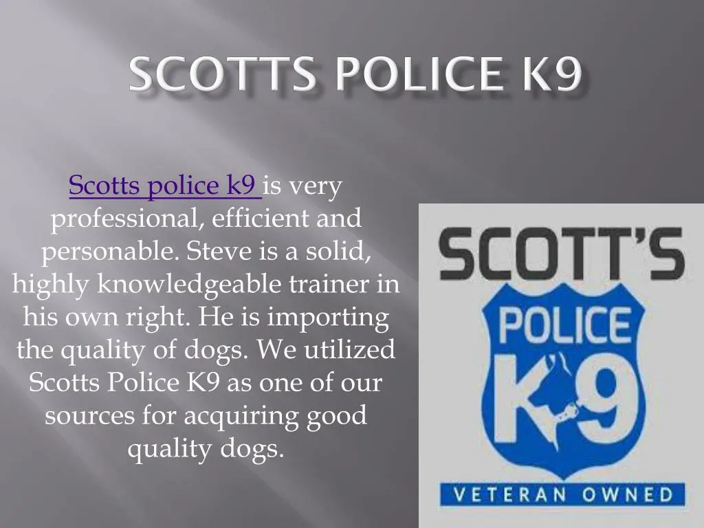 scotts police k9