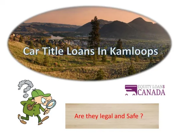 Best Place To Get the Car Title Loans in Kamloops