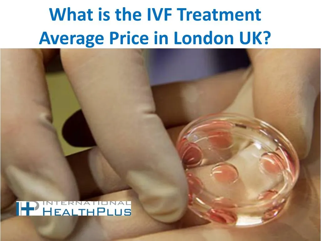 what is the ivf treatment average price in london