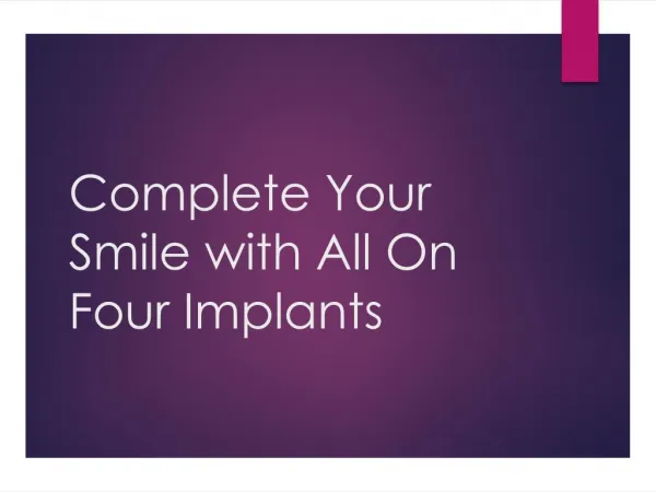 Complete Your Smile with All On Four Implants