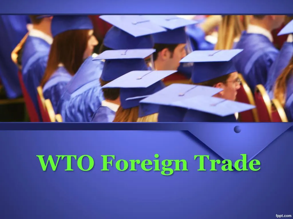 wto foreign trade
