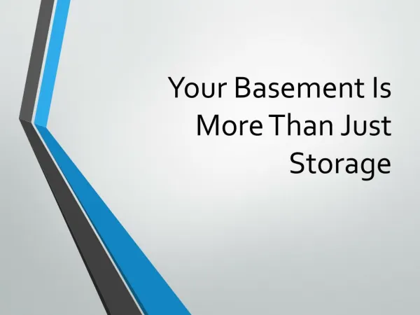 Your Basement Is More Than Just Storage