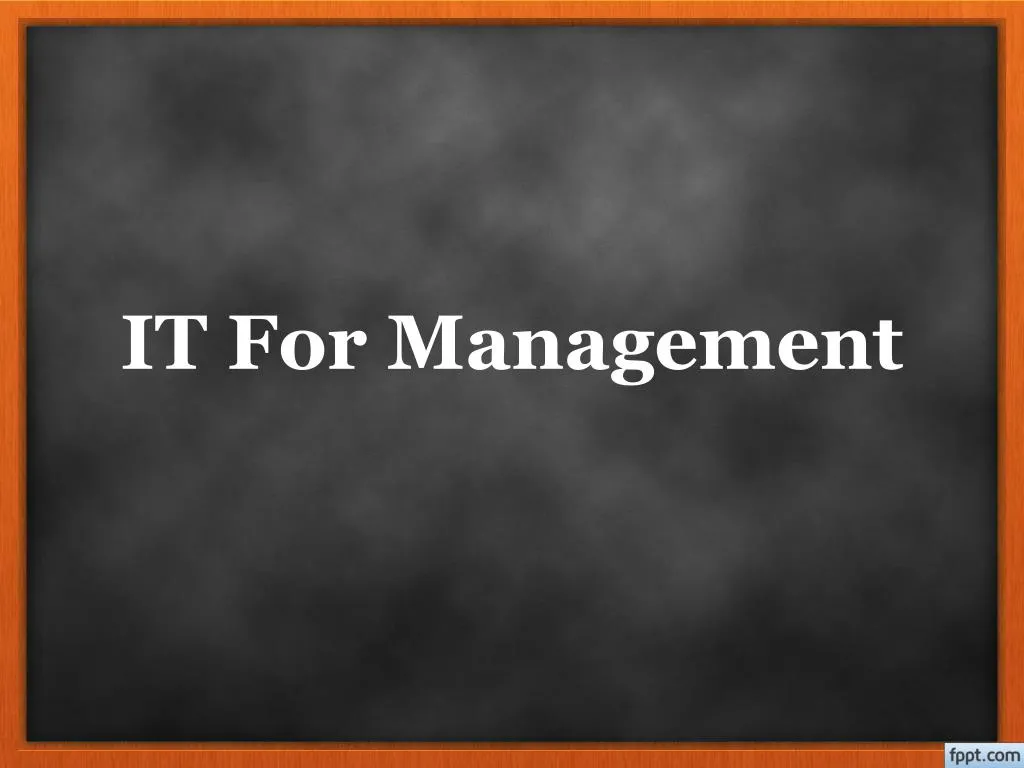 it for management