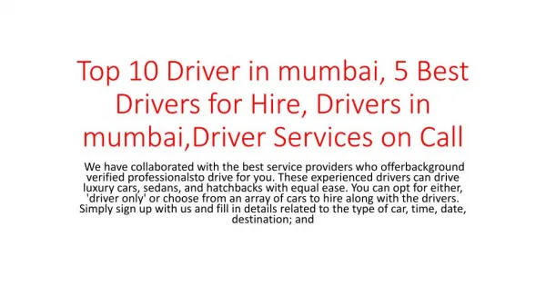 Top 10 Driver in mumbai, 5 Best Drivers for Hire, Drivers in mumbai,Driver Services on Call