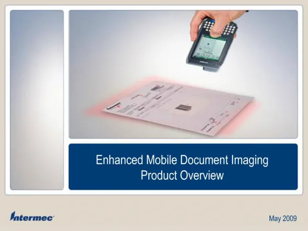Enhanced Mobile Document Imaging Product Overview
