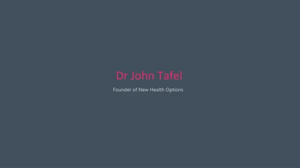 John Tafel - Founder of New Health Options