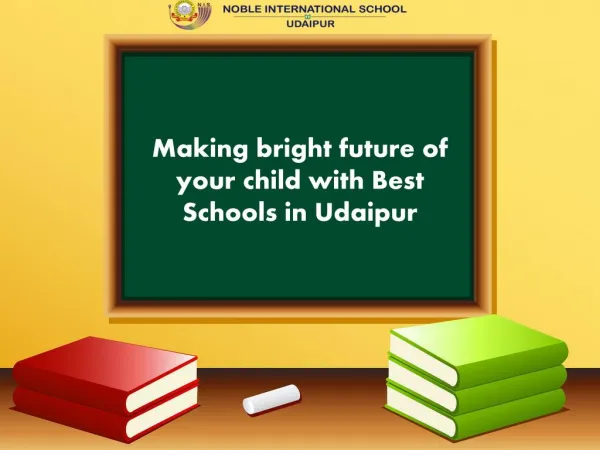 Making bright future of your child with Best Schools in Udaipur