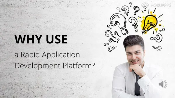 Why Use Rapid Application Development Platform?