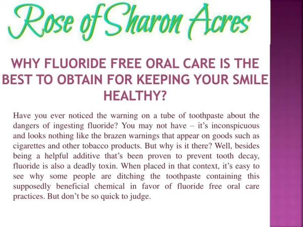 Why fluoride free oral care is the best to obtain for keeping your smile healthy?