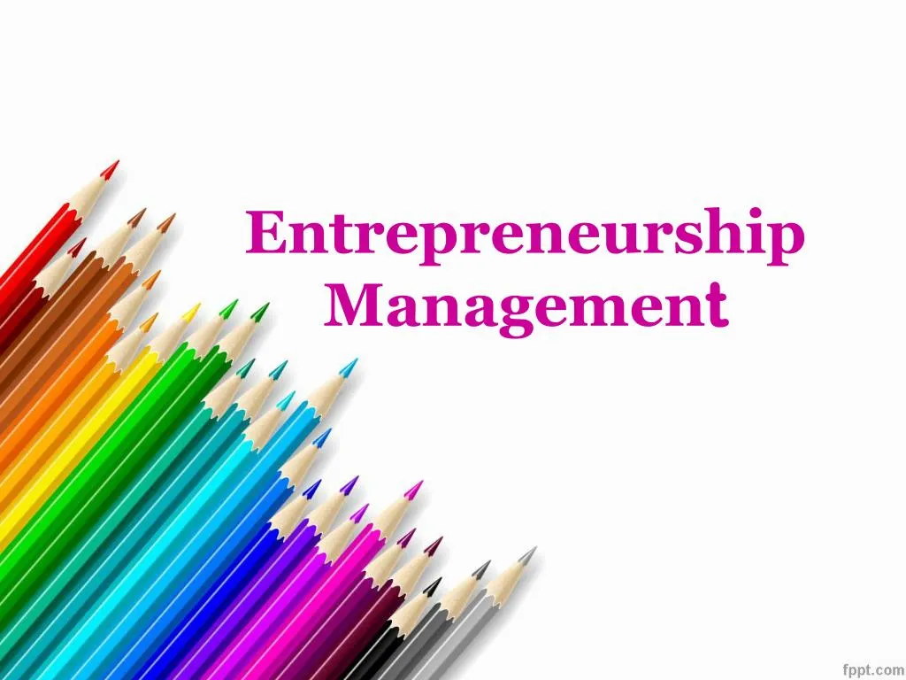 entrepreneurship managemen t