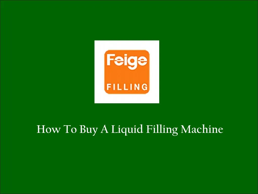 how to buy a liquid filling machine