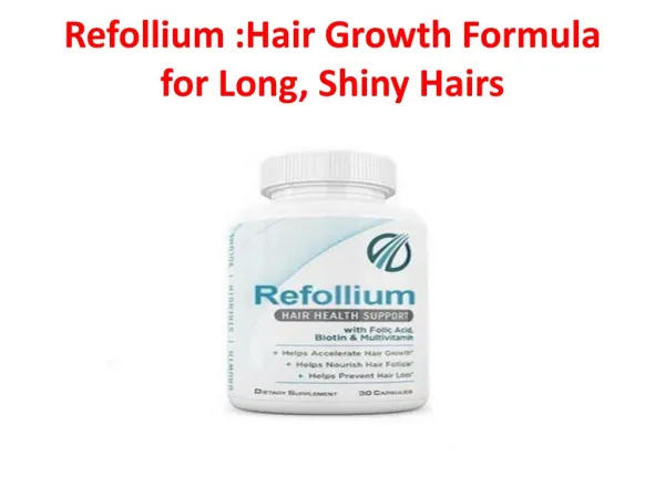 Refollium : Reduce your Hair Fall