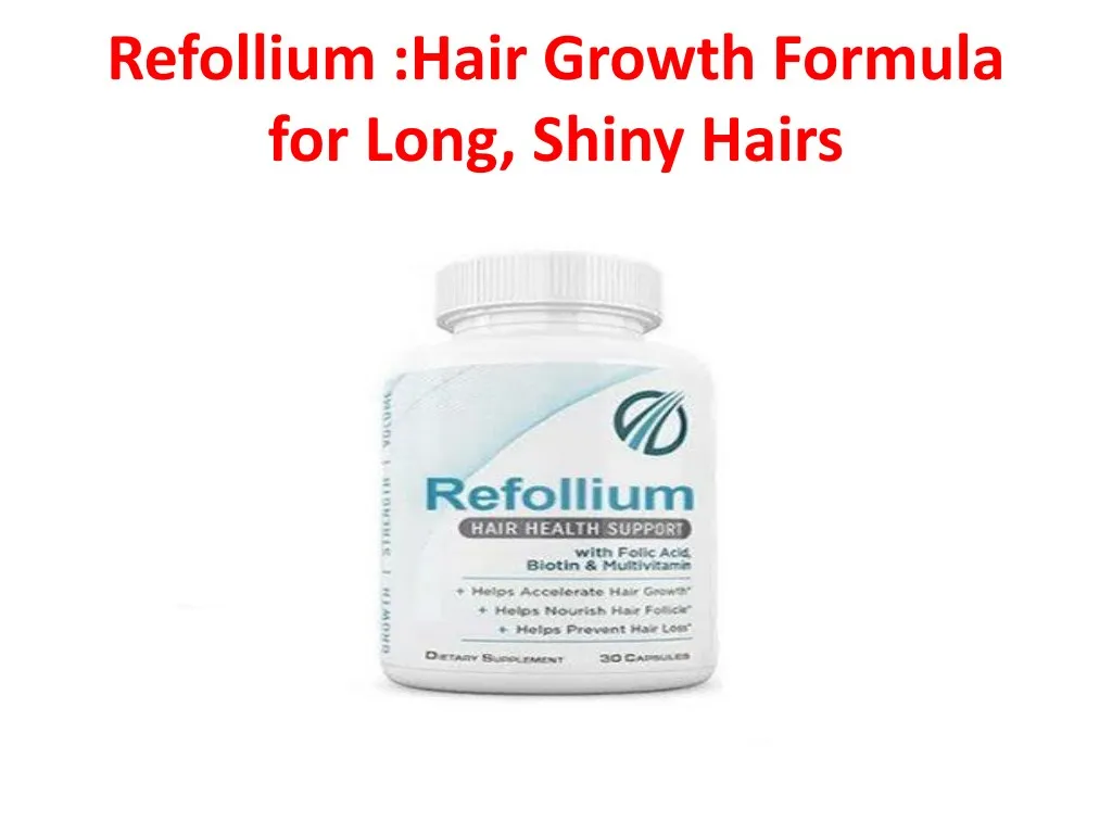 refollium hair growth formula for long shiny hairs