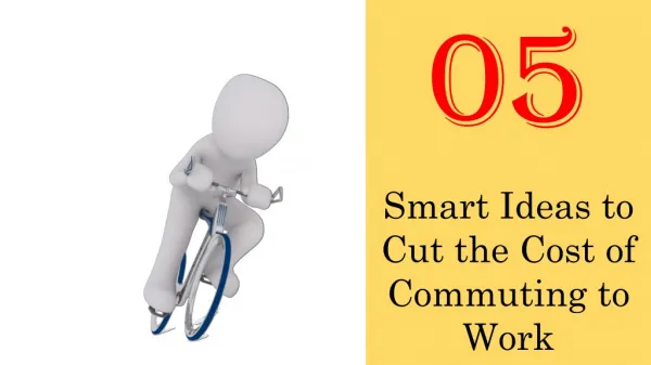 5 Smart Ideas to Cut the Cost of Commuting to Work