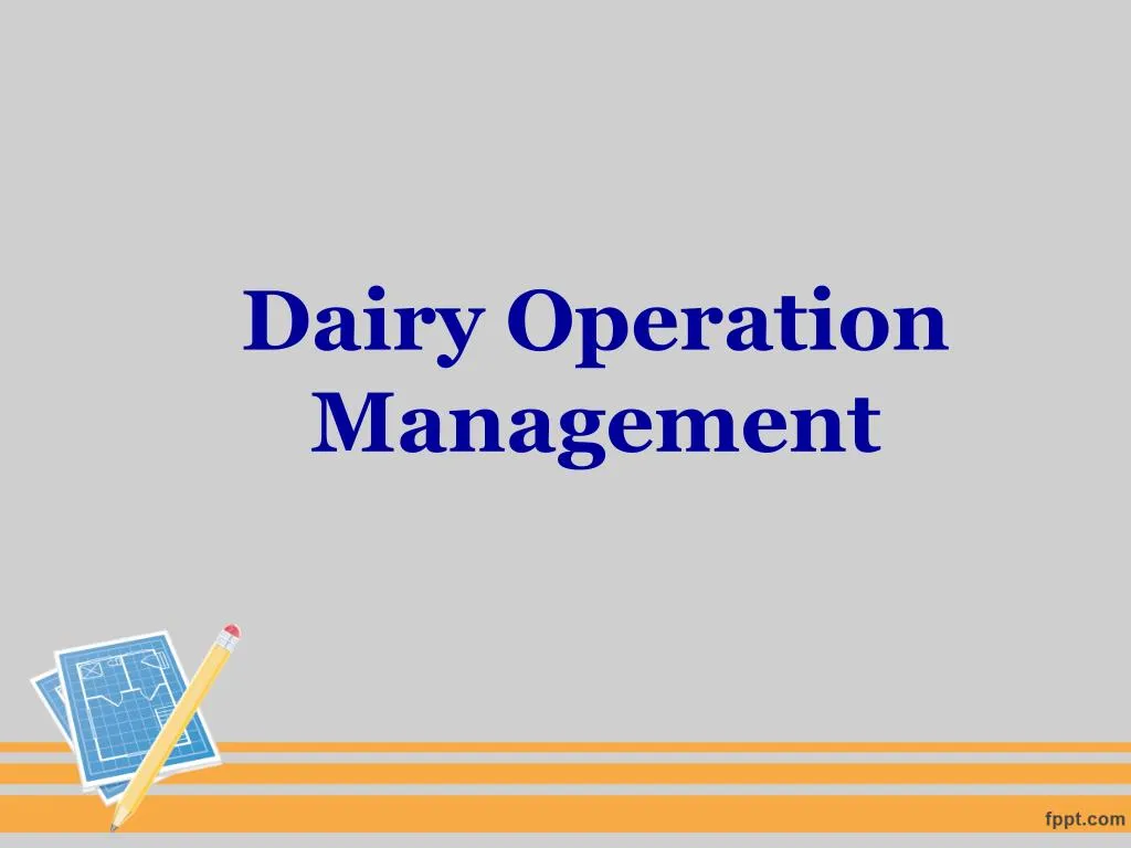 dairy operation management