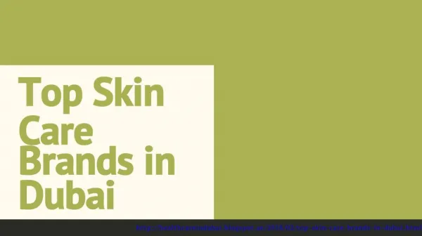 Top Skin Care Brands in Dubai