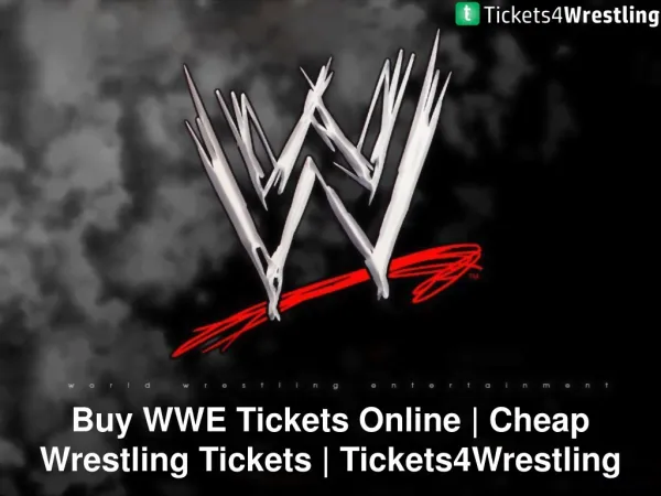 Cheap WWE Tickets from Tickets4Wrestling