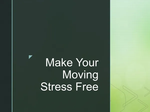 Make Your Moving Stress Free