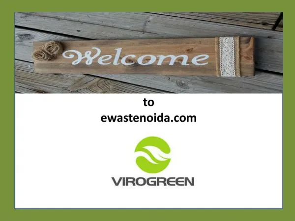 E waste recycling company in Noida