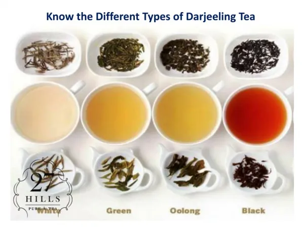 Know the Different Types of Darjeeling Tea