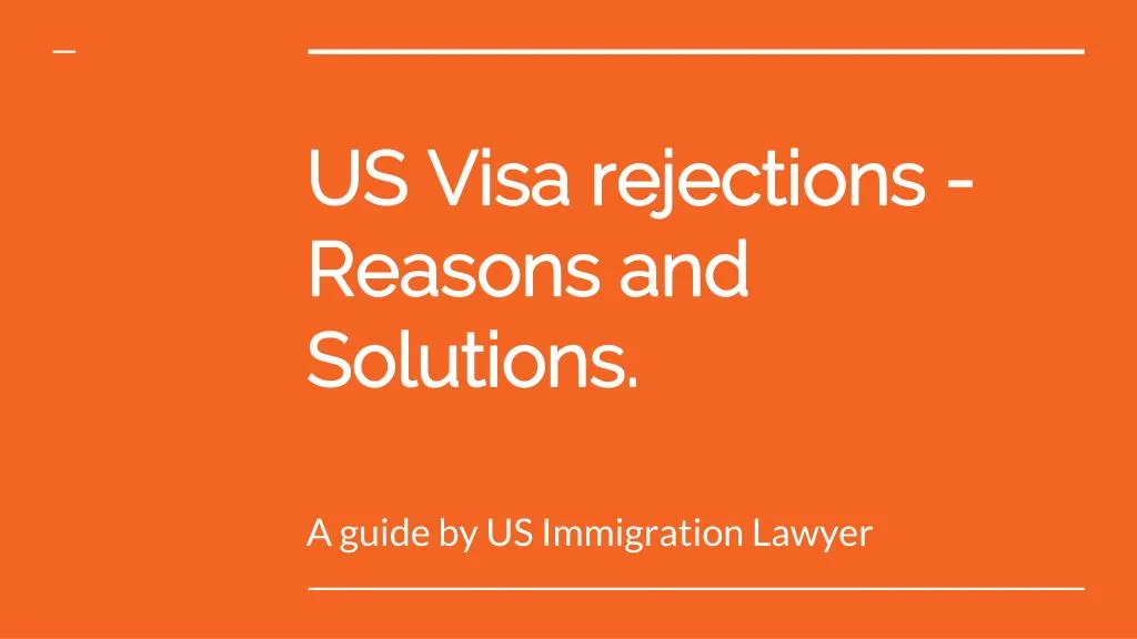 us visa rejections reasons and solutions