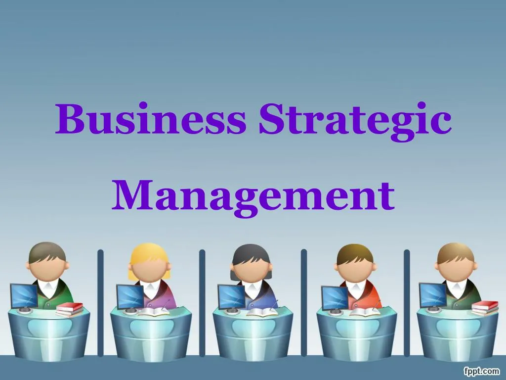 business strategic management