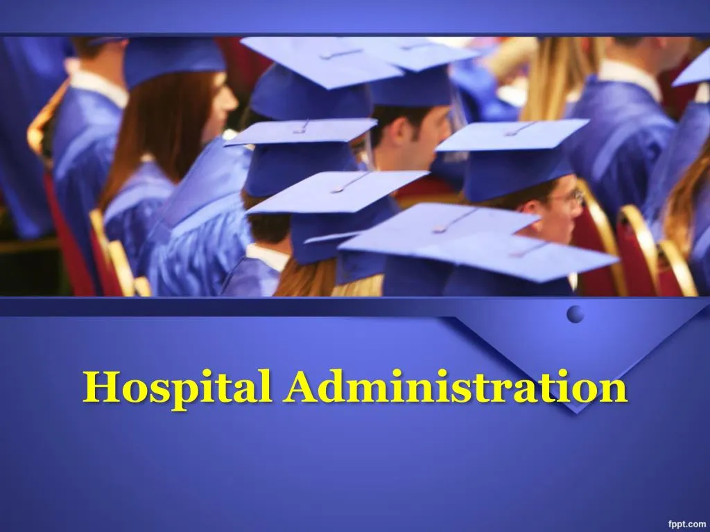 hospital administration