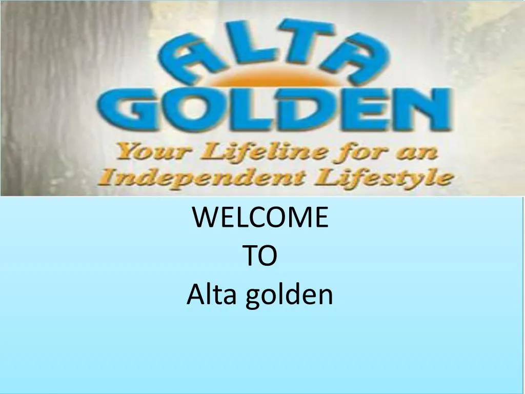 welcome to alta golden