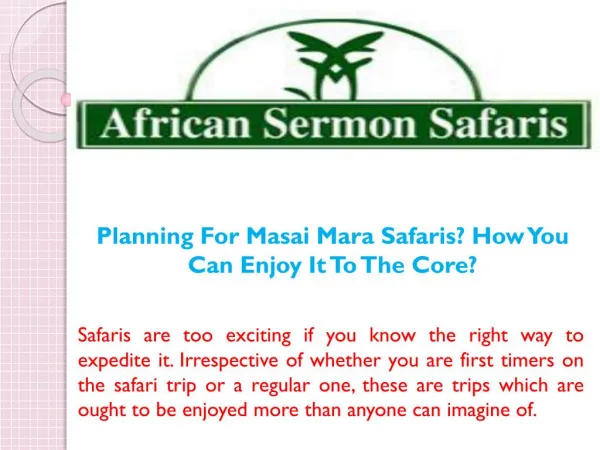 Planning For Masai Mara Safaris? How You Can Enjoy It To The Core?