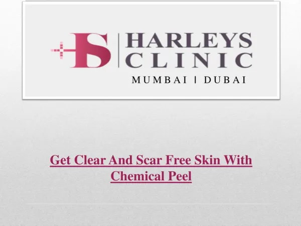 Get Clear And Scar Free Skin With Chemical Peel