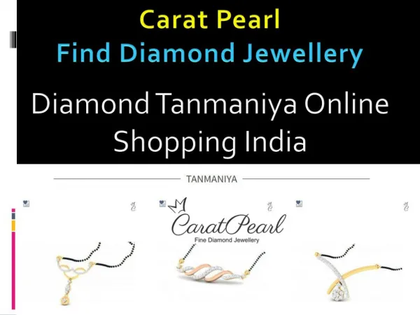 Carat Pearl- Diamond Tanmaniya Online