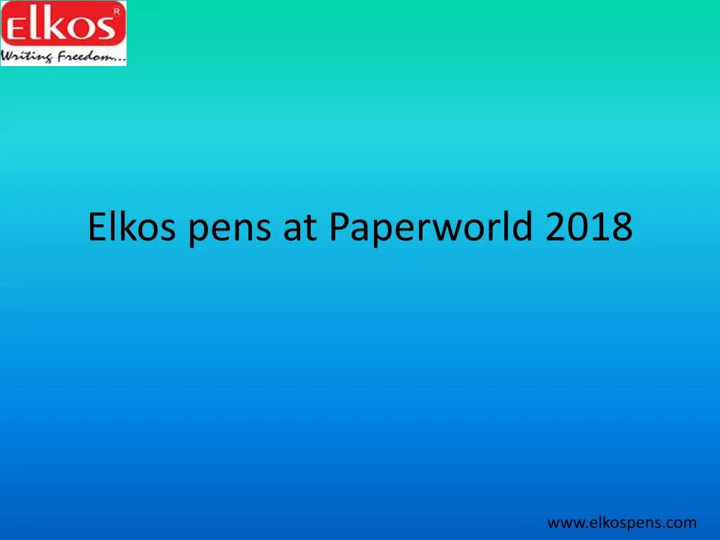 elkos pens at paperworld 2018