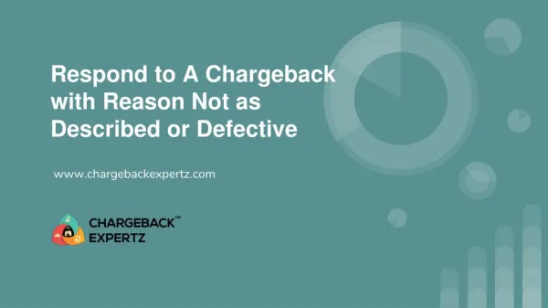 Respond to A Chargeback with reason Not as Described or Defective